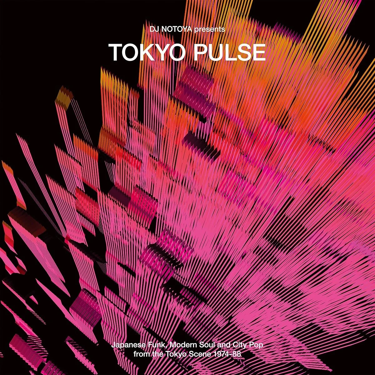 DJ Notoya – Tokyo Pulse (Japanese Funk, Modern Soul And City Pop From The Tokyo Scene 1974-1988) (Vinyl)
