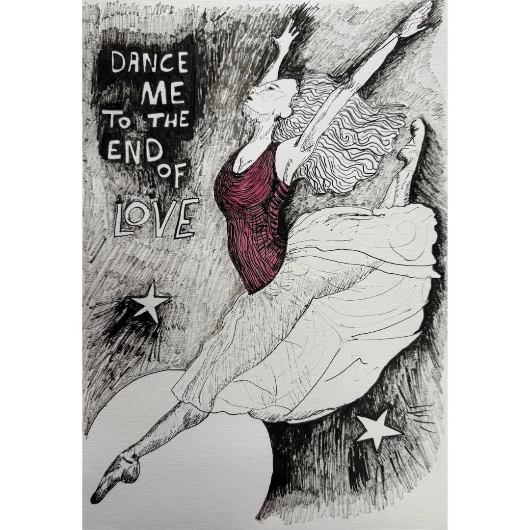 Dance me to the End of Love
