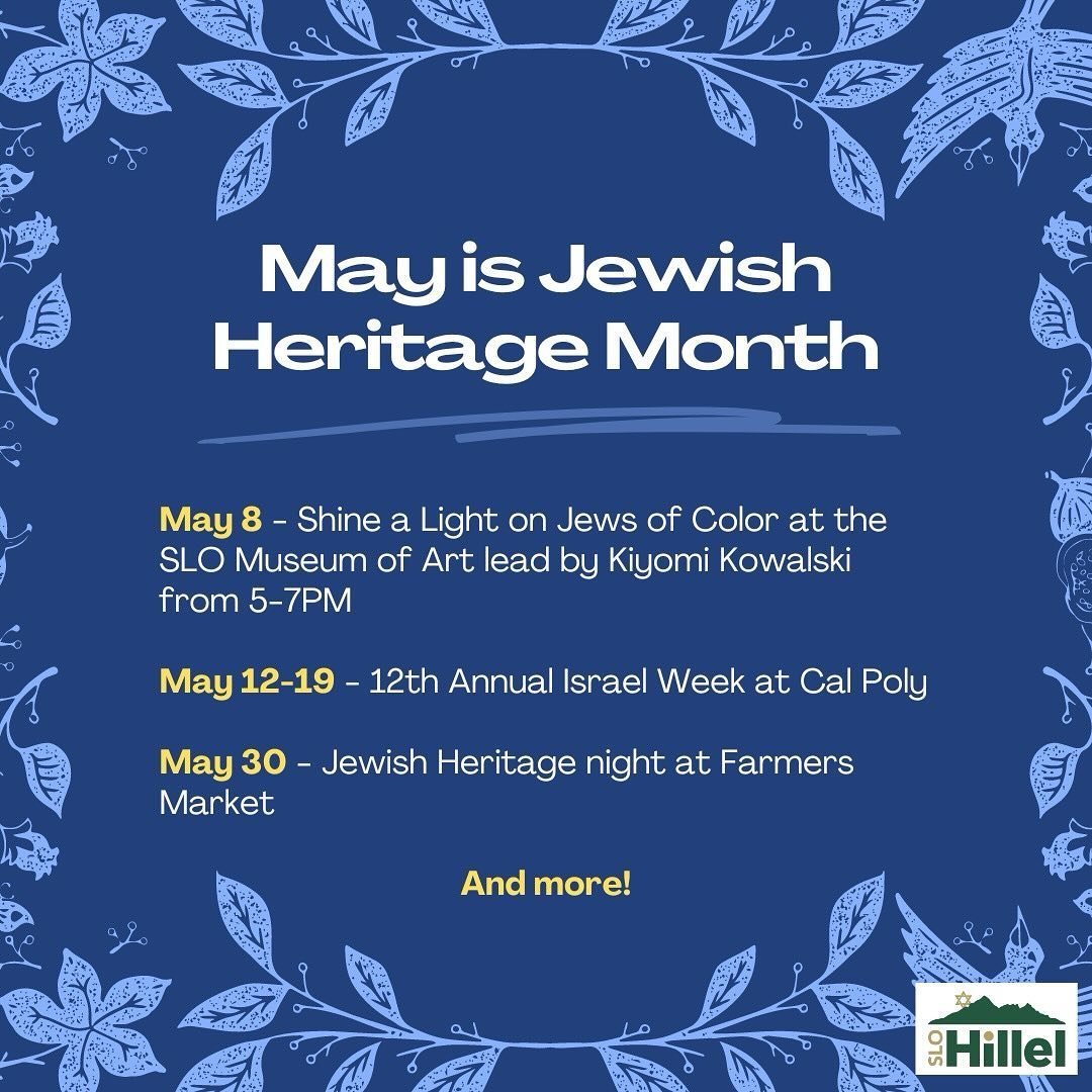 May is Jewish Heritage Month! Check out some of these cool events offered right here in SLO. Make sure to come by and celebrate your Jewish Heritage! We hope to see you there ✡️ 🇮🇱💙
