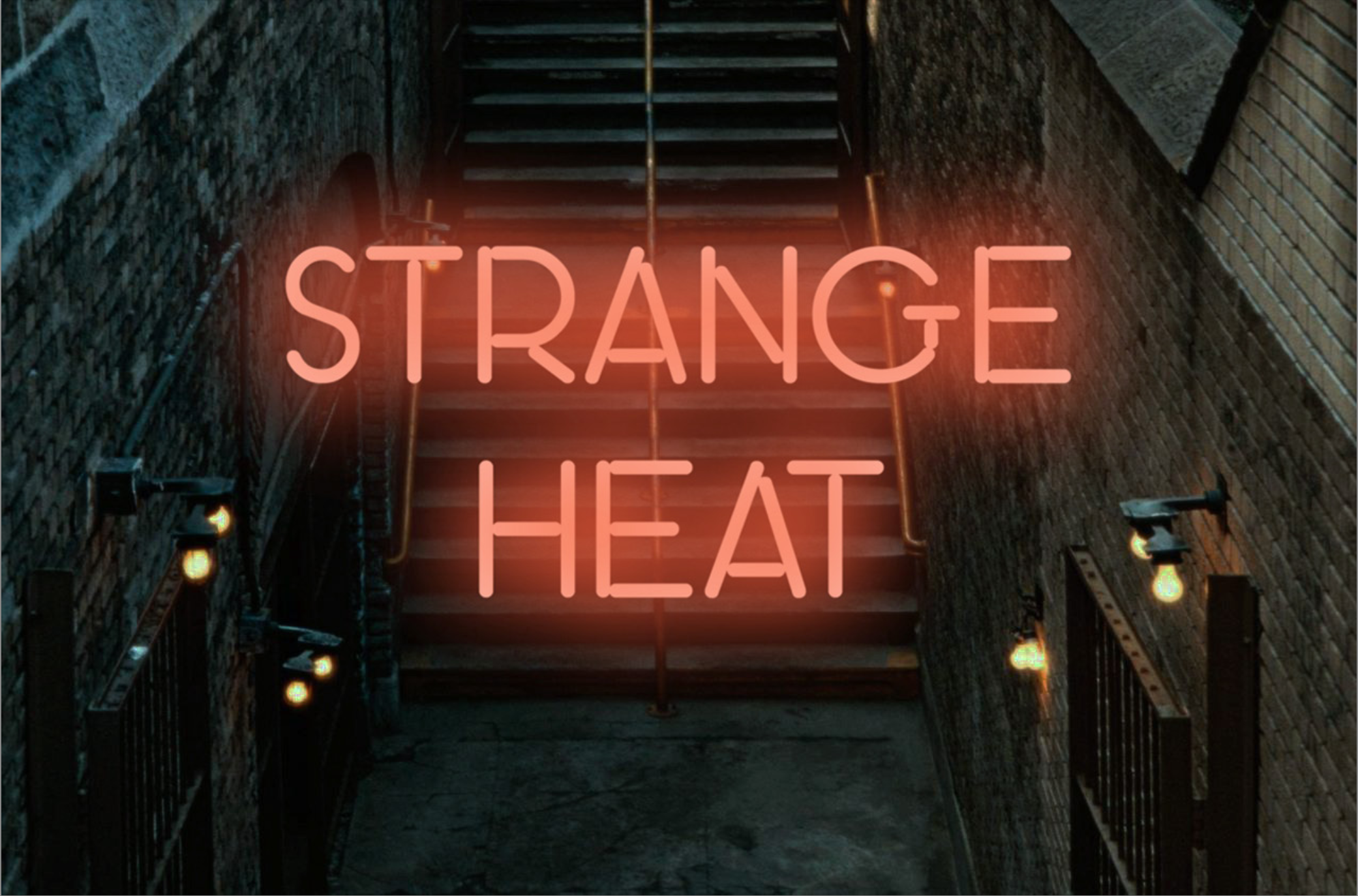 Strange Heat: Feature Film Deck