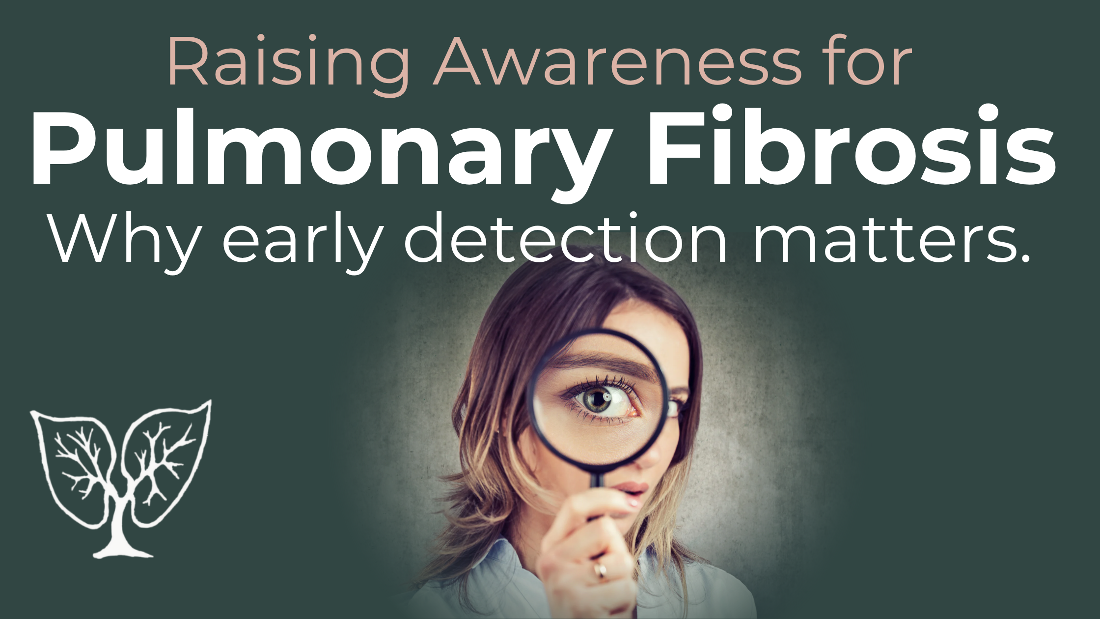 Pulmonary Fibrosis: Recognizing the Signs and Why Early Detection Matters