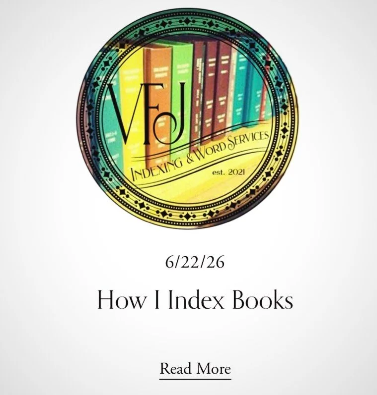 A new blog and substack post is up: a note on the process of indexing books.📚✨

🔗 https://vfjindexing.substack.com/p/how-i-index-books
🔗 https://www.vfjindexingwordservices.com/blog/post57

#bookindexing #indexingbooks #publishingindustry