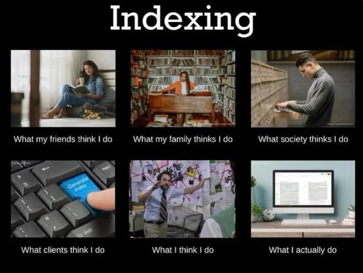 A slight adaptation of the @asindexing version. What others think I do as an indexer, compared with what I think I do, and then what I actually do. 😝😎📚📚

#indexersofinstagram #indexingbooks #bookindexing #whatido #thereifixedit