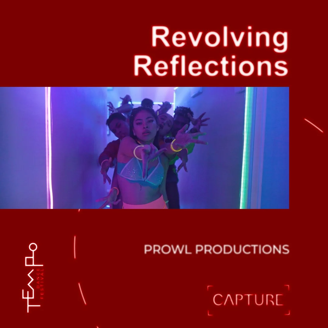 'Revolving Reflections’ by Prowl Productions
