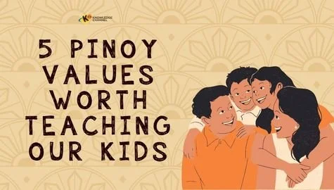 5 Pinoy Values Worth Teaching our Kids