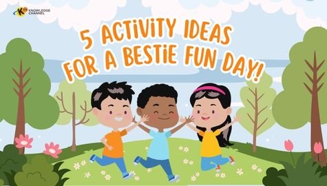 5 Activity Ideas for a Bestie Fun Day!