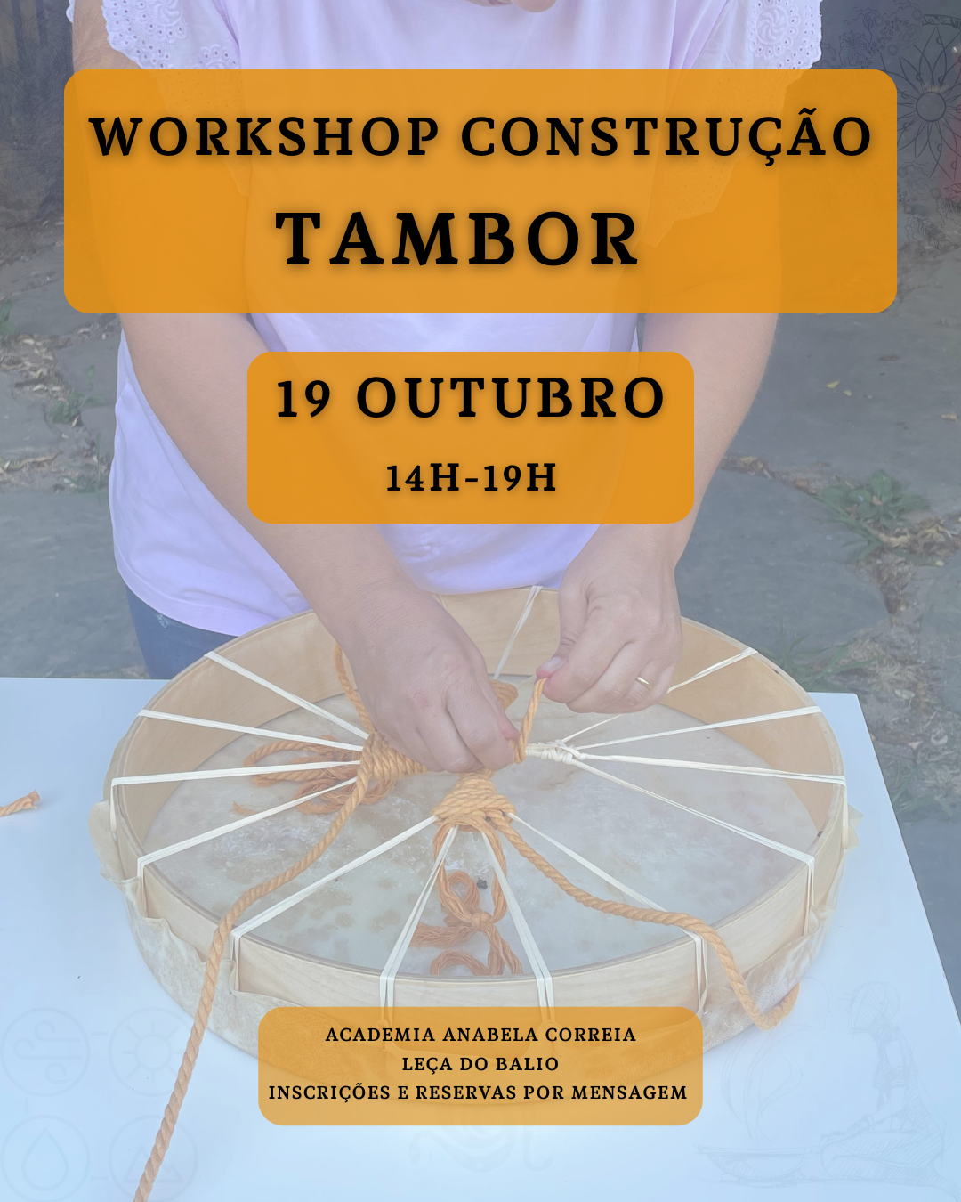 Workshop Construção de Tambor Xamânico