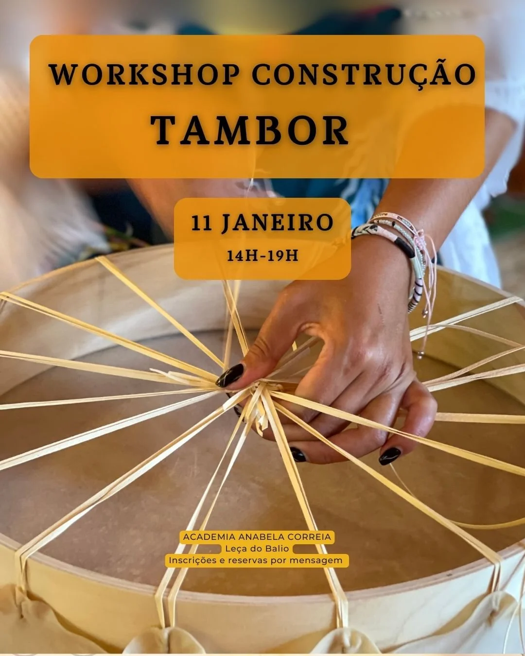 Workshop Constru&ccedil;&atilde;o de Tambor Xam&acirc;nico 

Vem sentir a medicina do Tambor e aprende a fazer o teu pr&oacute;prio instrumento de poder. Esta &eacute; uma atividade de conex&atilde;o profunda e inten&ccedil;&atilde;o na cria&ccedil;&