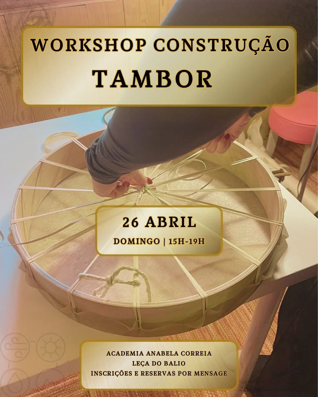 Workshop Construção de Tambor Xamânico
