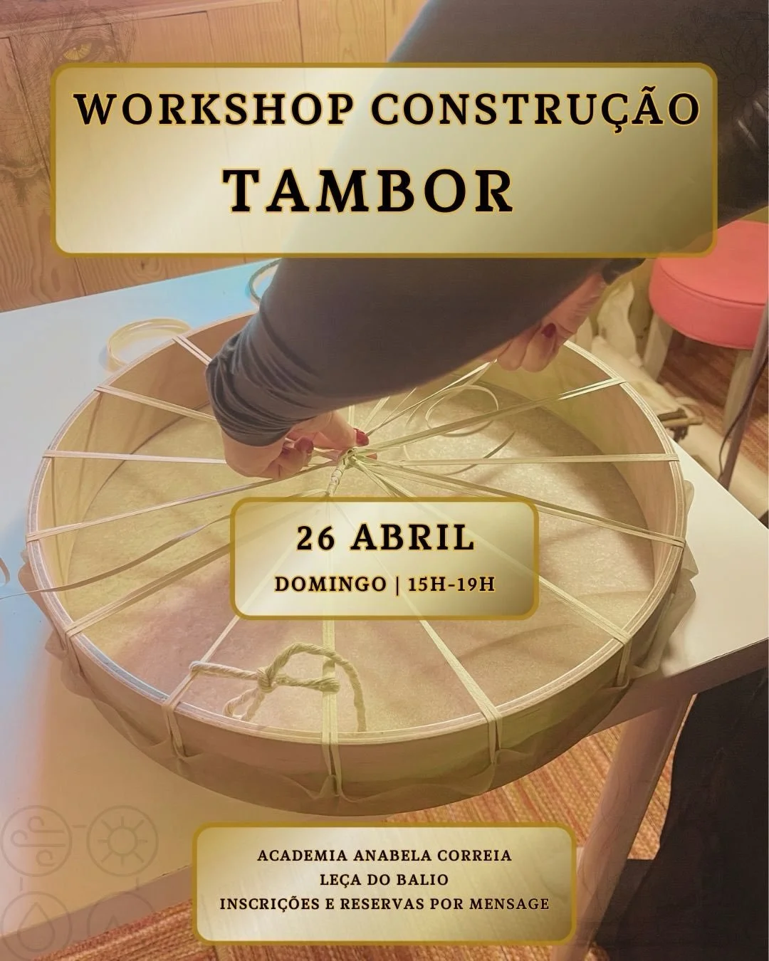 Workshop Constru&ccedil;&atilde;o de Tambor Xam&acirc;nico 

O tambor &eacute; um instrumento de cura que nos ajuda a resgatar o ritmo interno. Ele permite observar os ciclos sagrados da M&atilde;e Terra e sintonizar com os nossos ciclos internos. 

