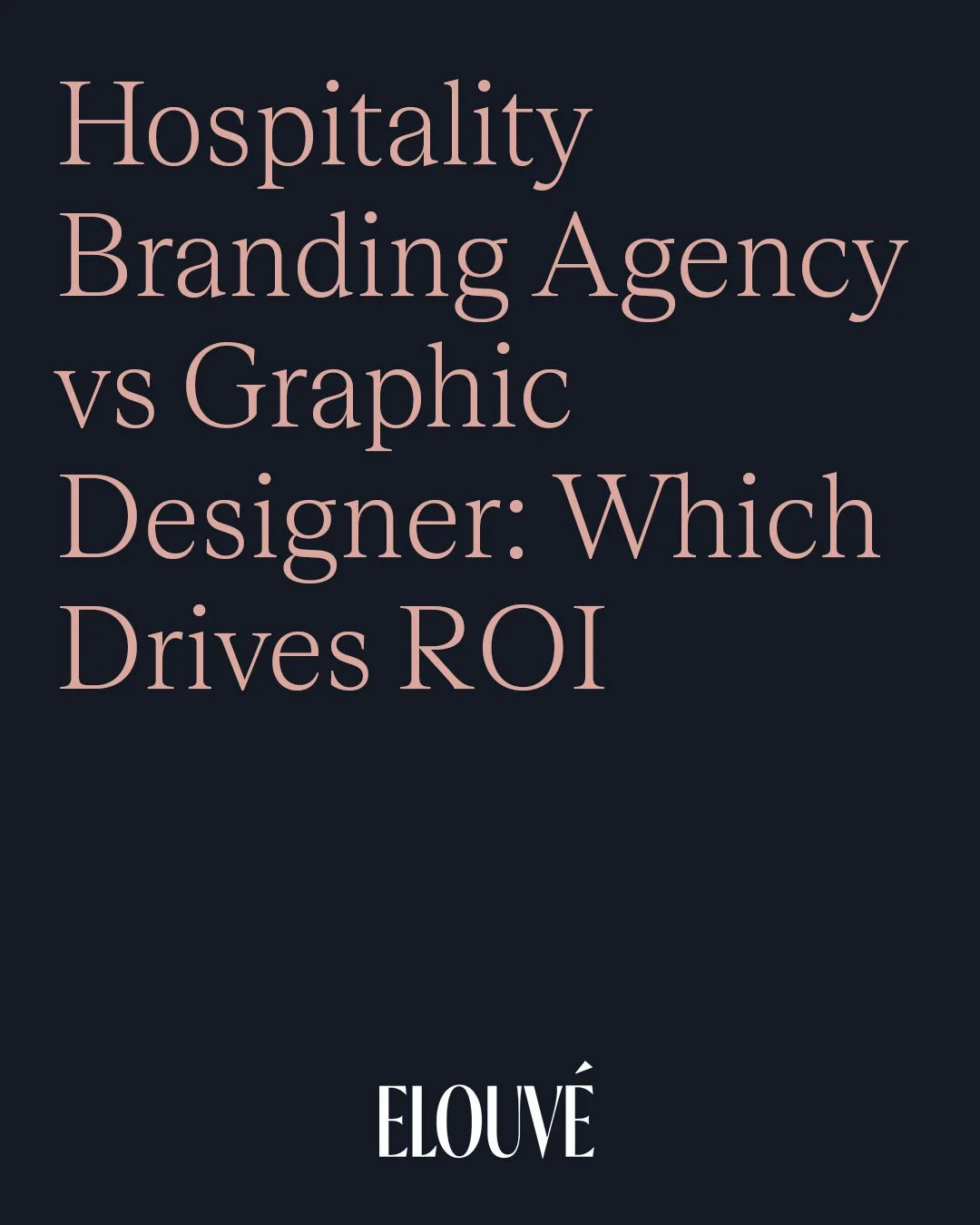 Hospitality Branding Agency vs Graphic Designer: Which Drives ROI?