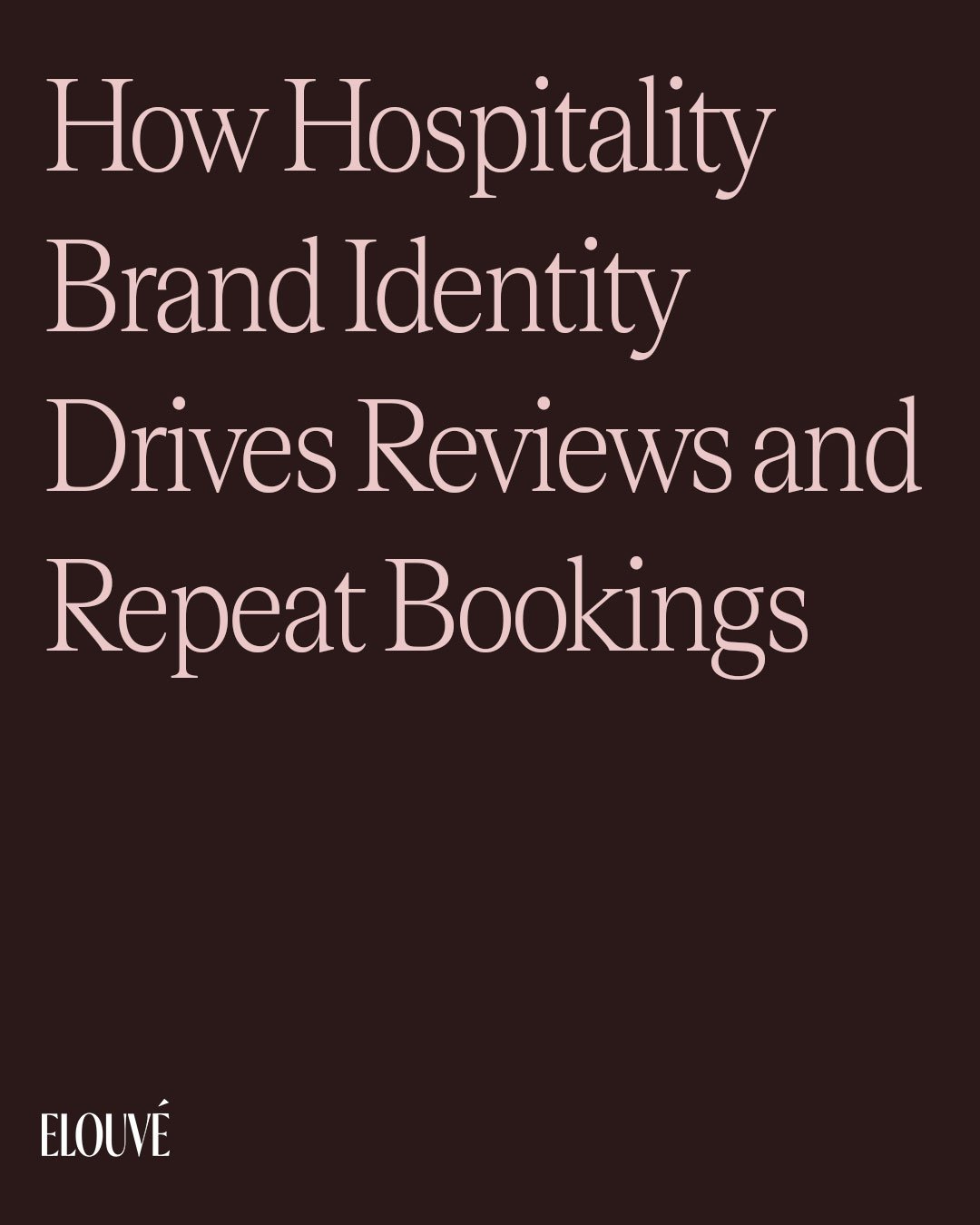 A guide to building a strong hospitality brand identity