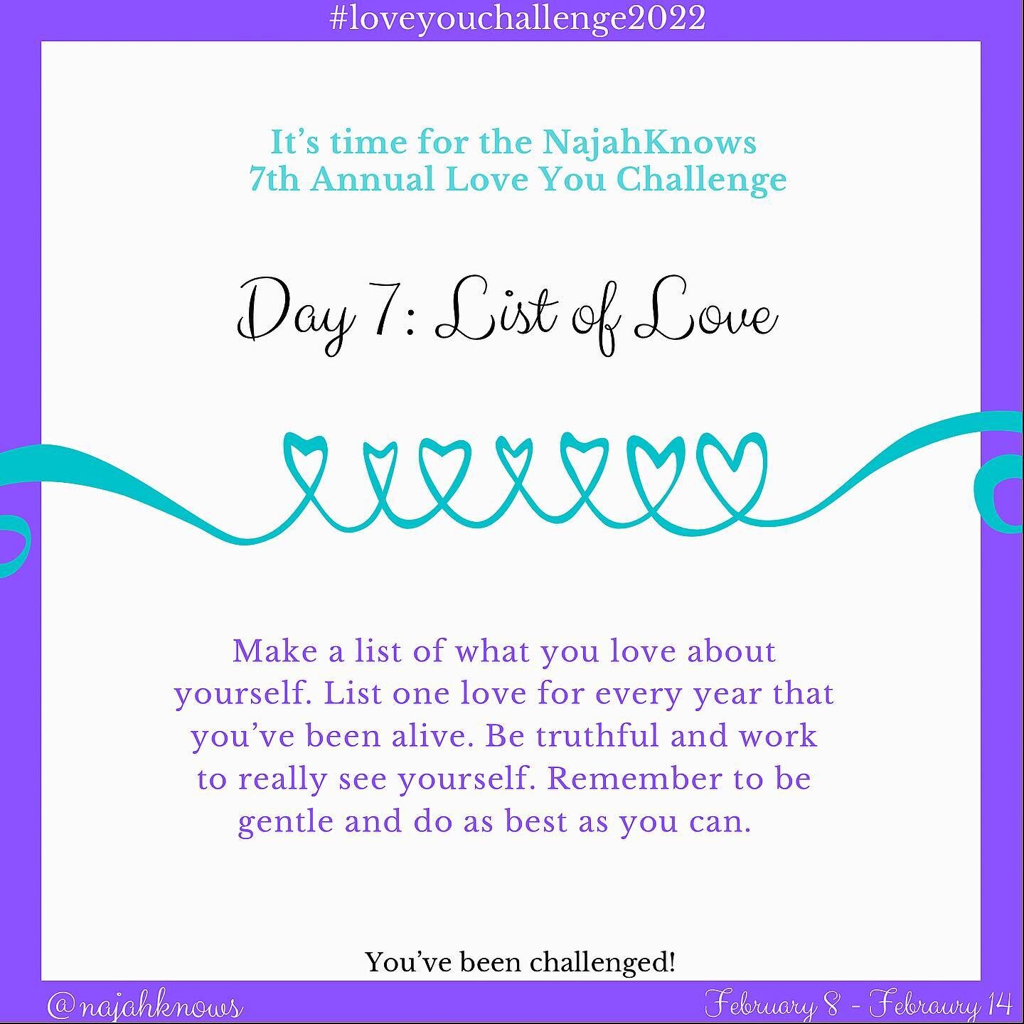 List of Love 💕On our final day of the #loveyouchallenge2022 we are digging deep to list what we love about ourselves. As we share love with others, we must actively make sure we are seeking ways to share that love with ourselves. Personally, this on