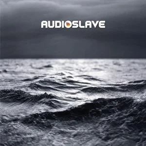 Track 7 - “Be Yourself” by Audioslave (2005)