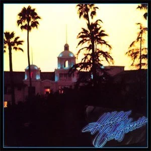Track #22 - “Hotel California” by Eagles (1977)