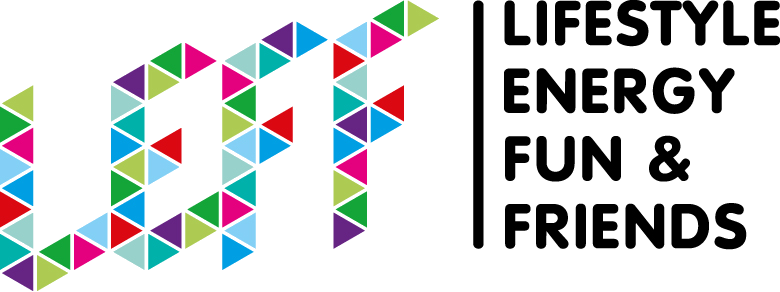 LEFF: Lifestyle, Energy, Fun &amp; Friends