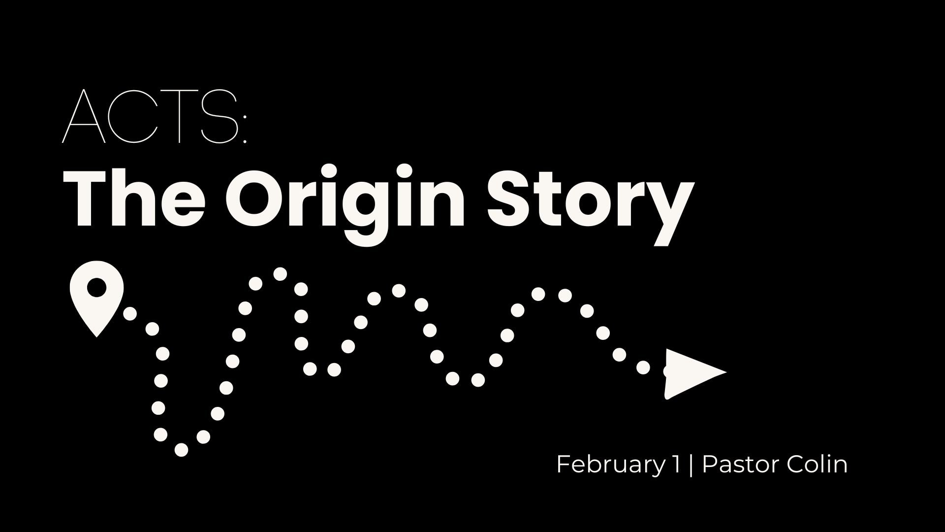 Acts The Origin Story Title Slide (Draft) (4).jpg