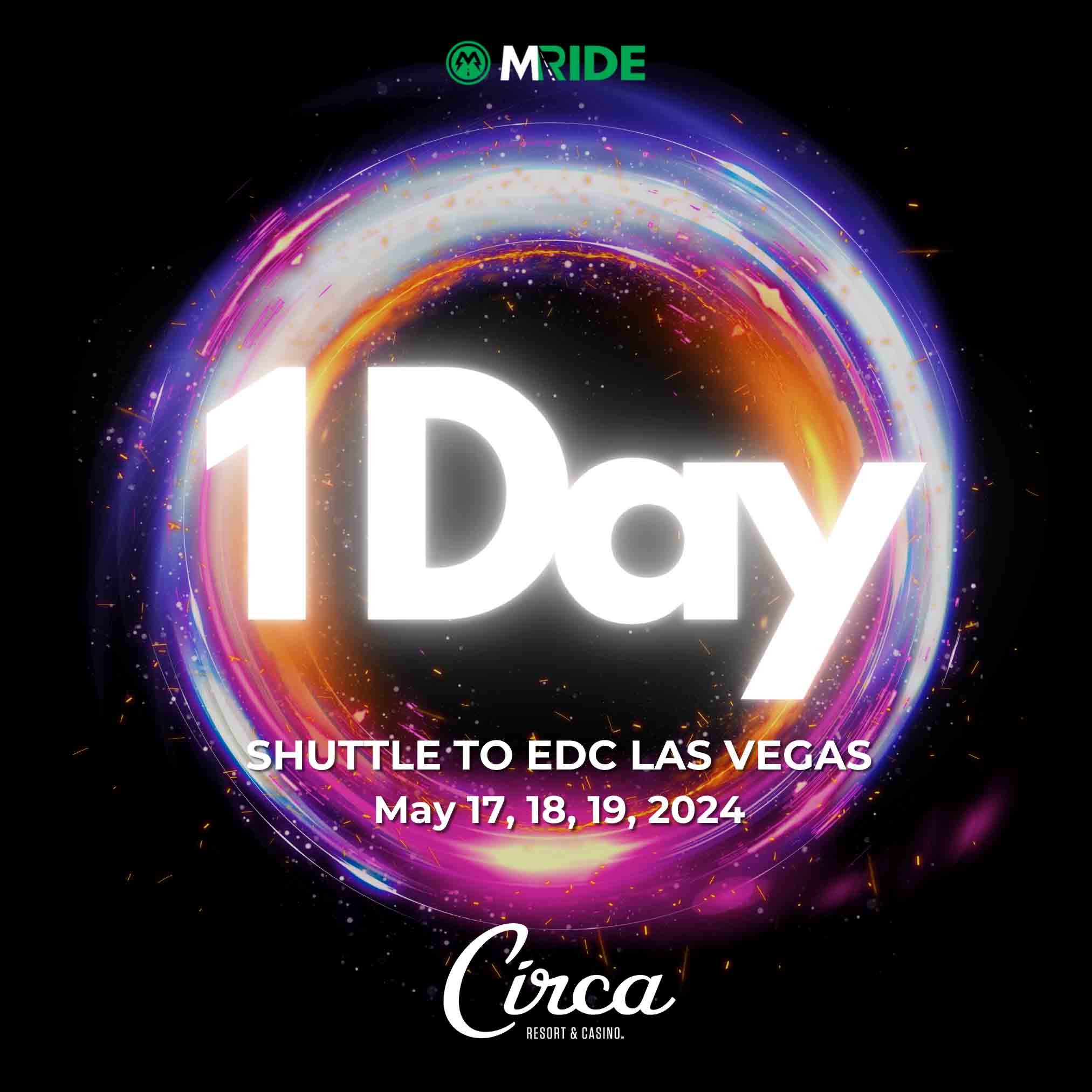M Ride 1 Day Shuttle Pass to Edc Las Vegas from Circa Hotel