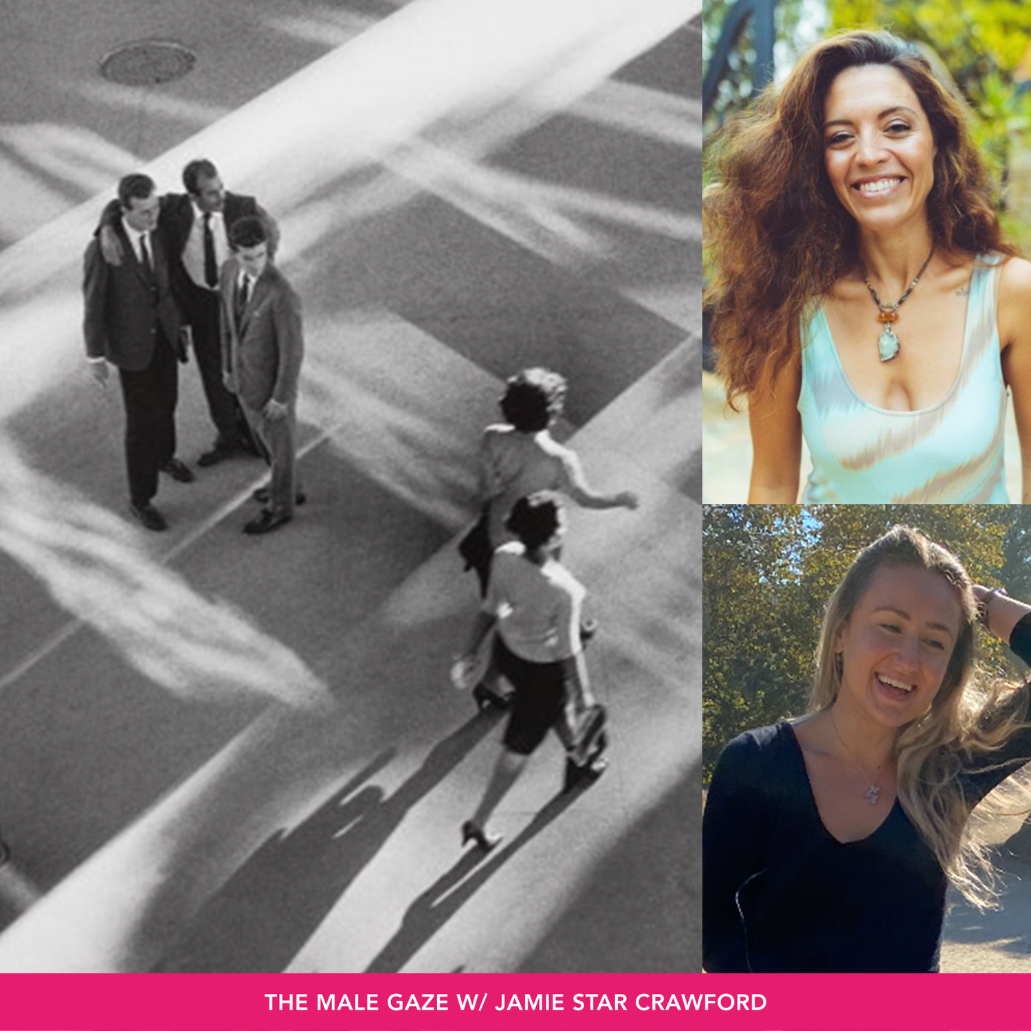 The Male Gaze with Jamie Star Crawford