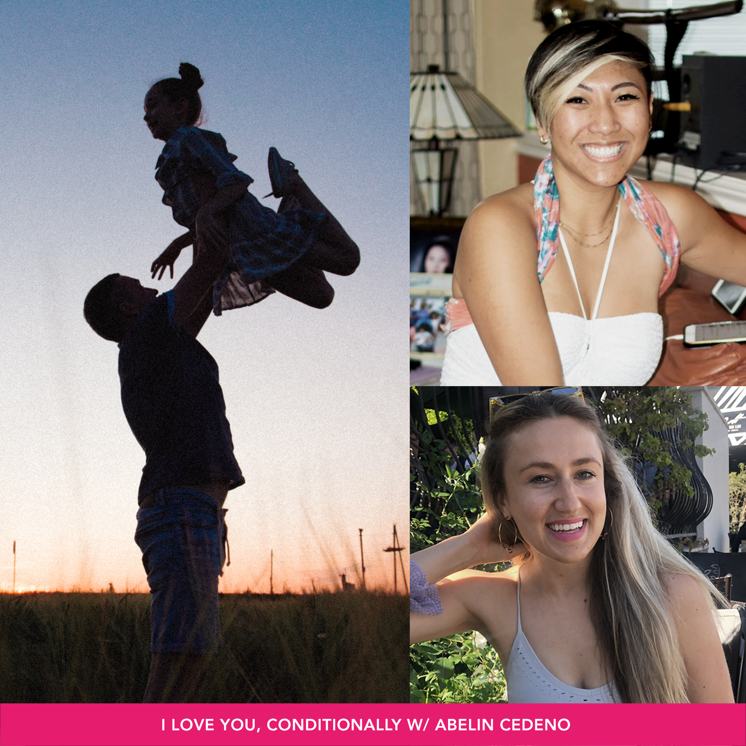 I Love You, Conditionally w/ Abelin Cedeno