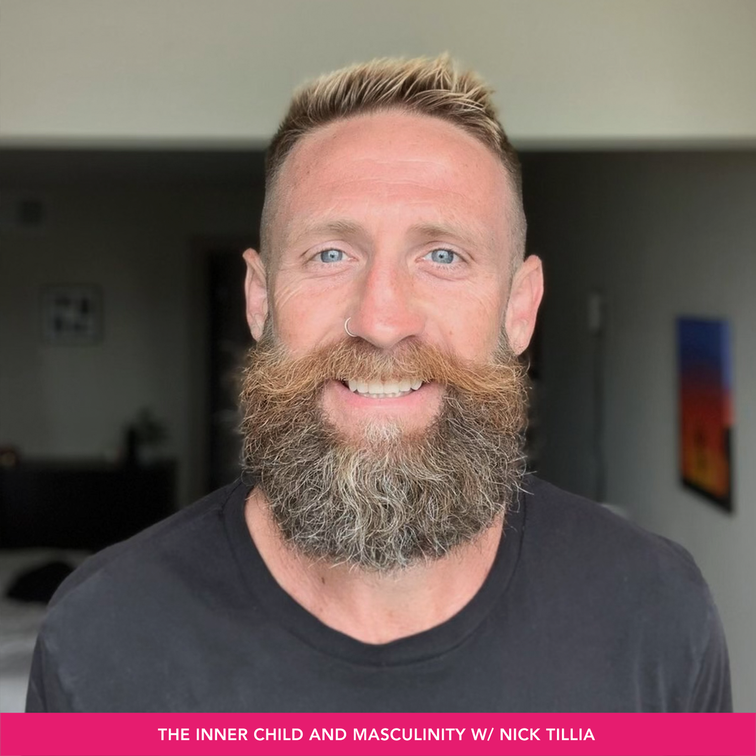 The Inner Child & Masculinity w/ Nick Tillia