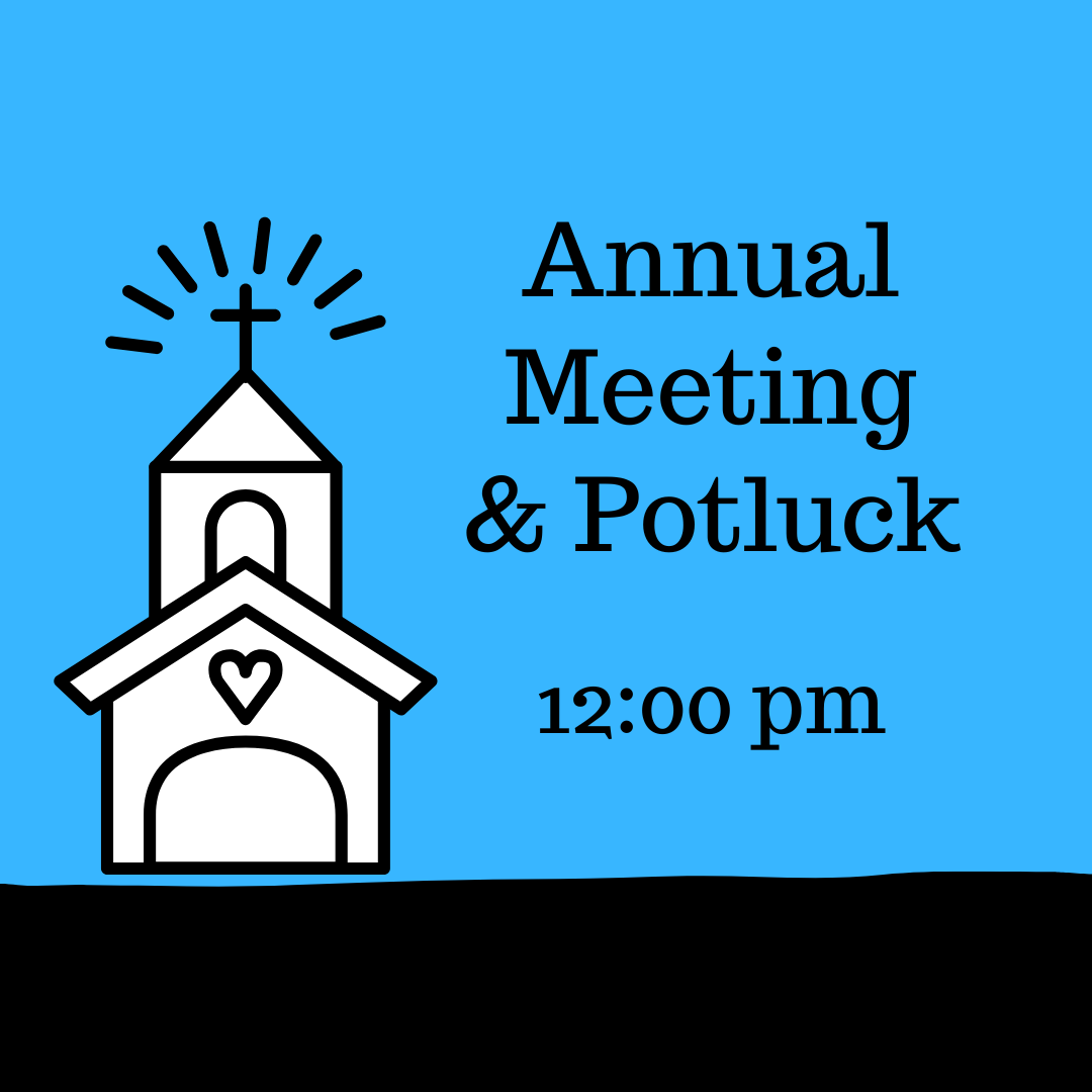 Annual Meeting &amp; Potluck