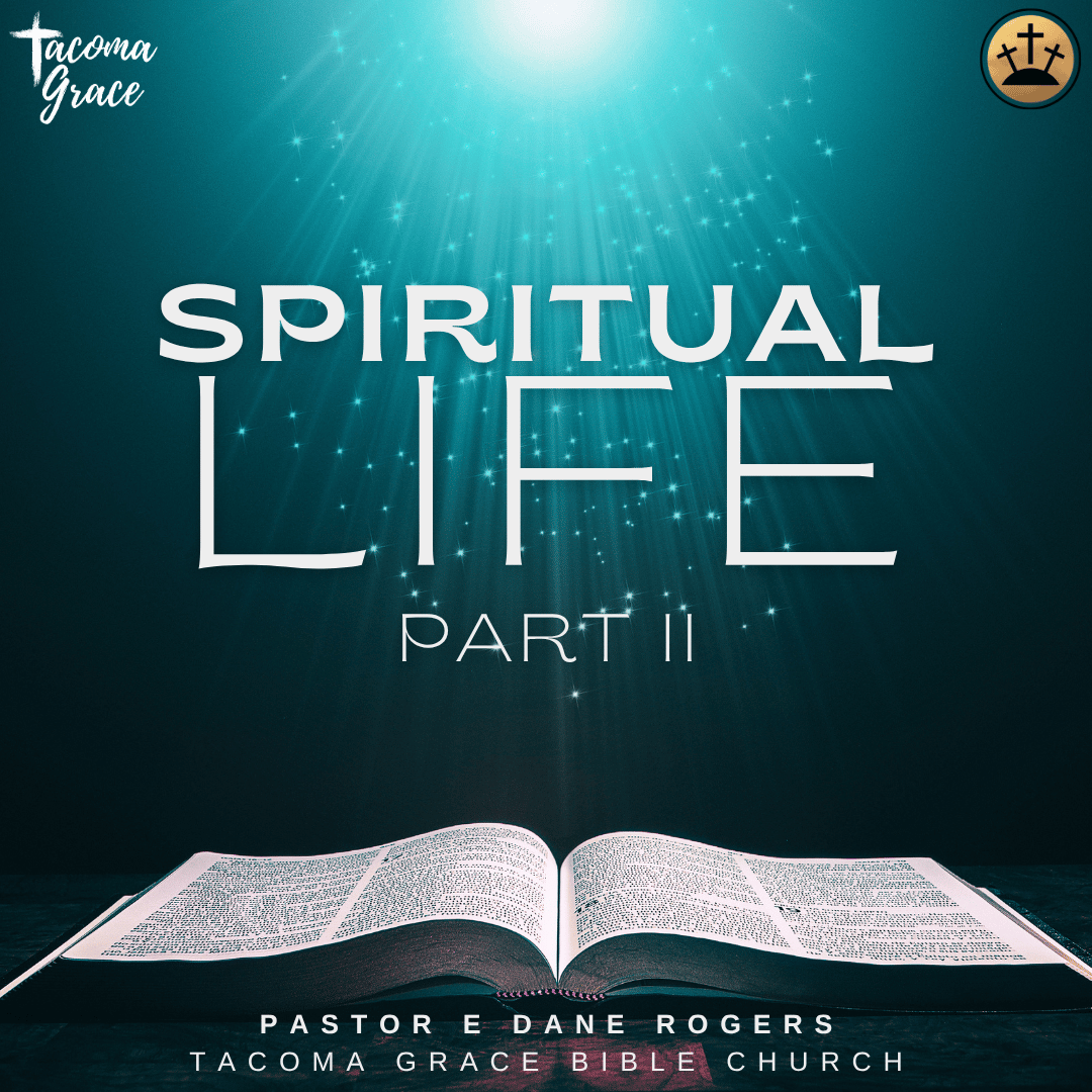 Spiritual Life Part 2 | True Grace 