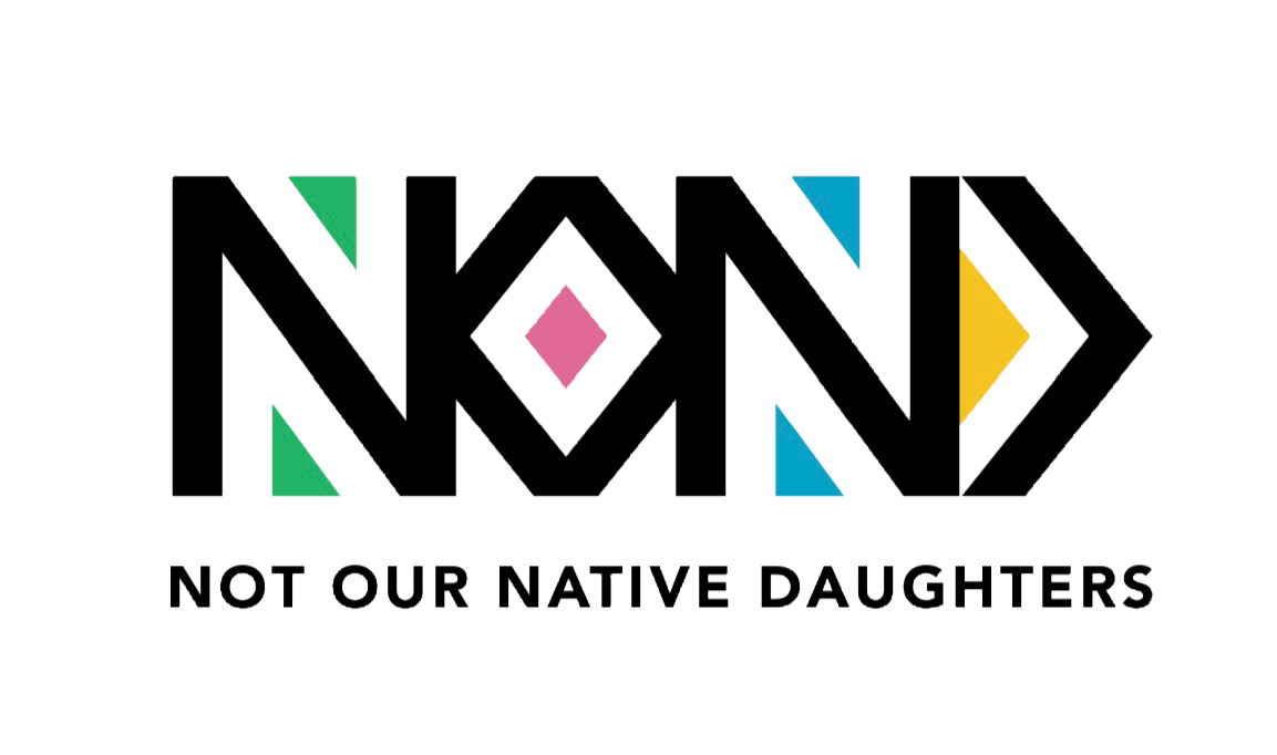 Not Our Native Daughters