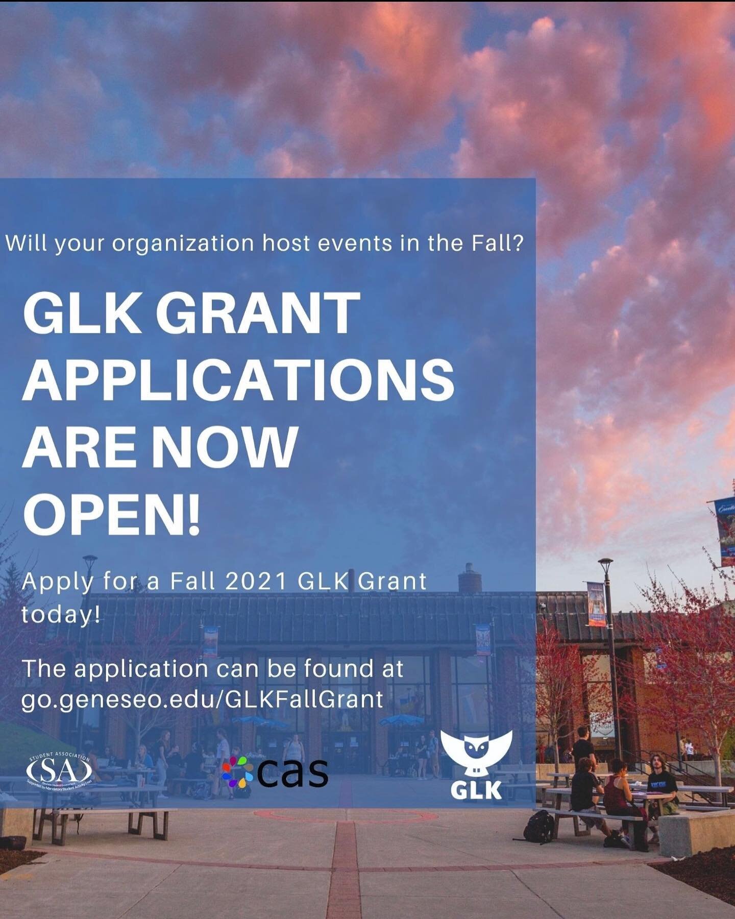 To clubs and organizations!! GLK Grant applications are available for Fall 2021!!