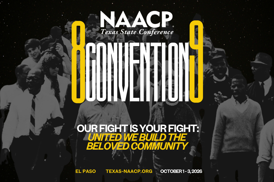 Texas NAACP Announces 2026 State Convention in El Paso, Oct. 1–3