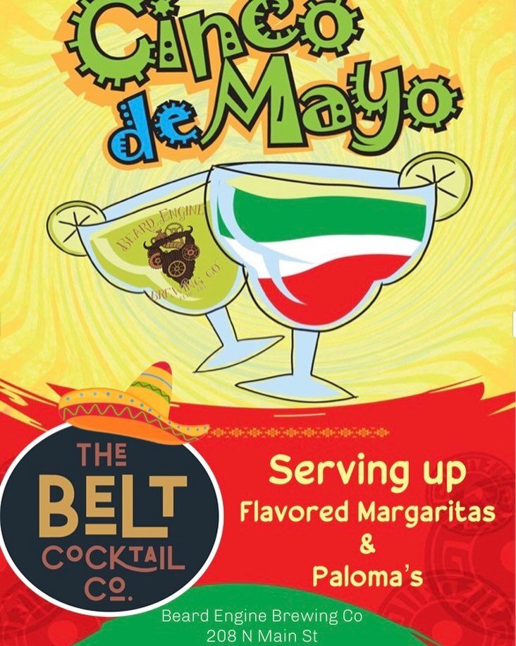 Join us as we team up with The Belt Cocktail Co. for Cinco de Mayo.They will be on site here at Beard Engine serving up flavored Margaritas/Paloma&rsquo;s. If you haven&rsquo;t had a chance to visit The Belt and try out their tasty offerings,now is y