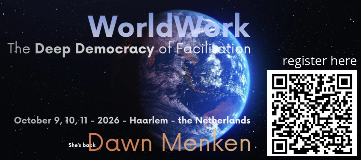 Worldwork: The Deep Democracy of Facilitation 