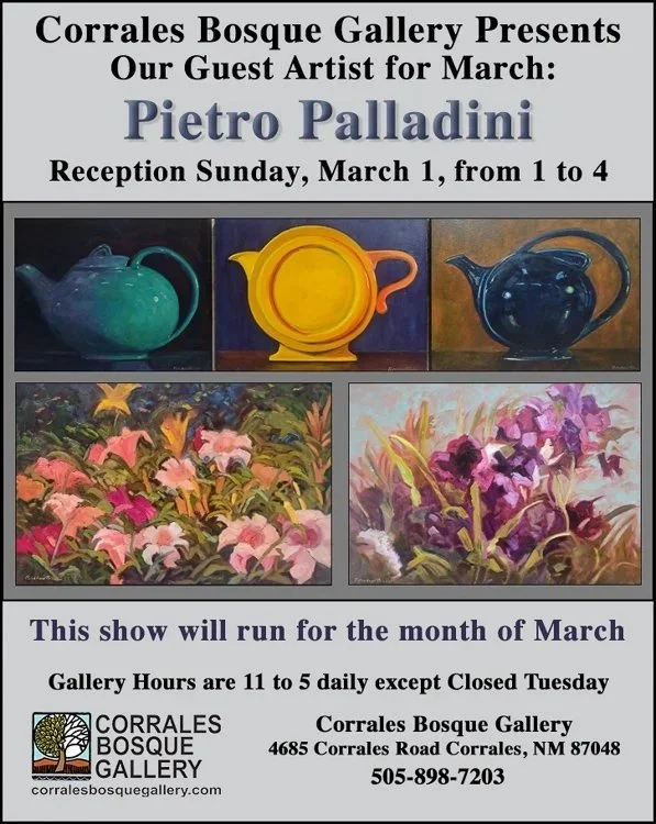 The Corrales Bosque Gallery is pleased to present Pietro Palladini as our guest artist for the month of March 2026.