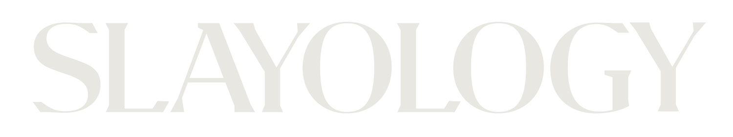 SLAYOLOGY
