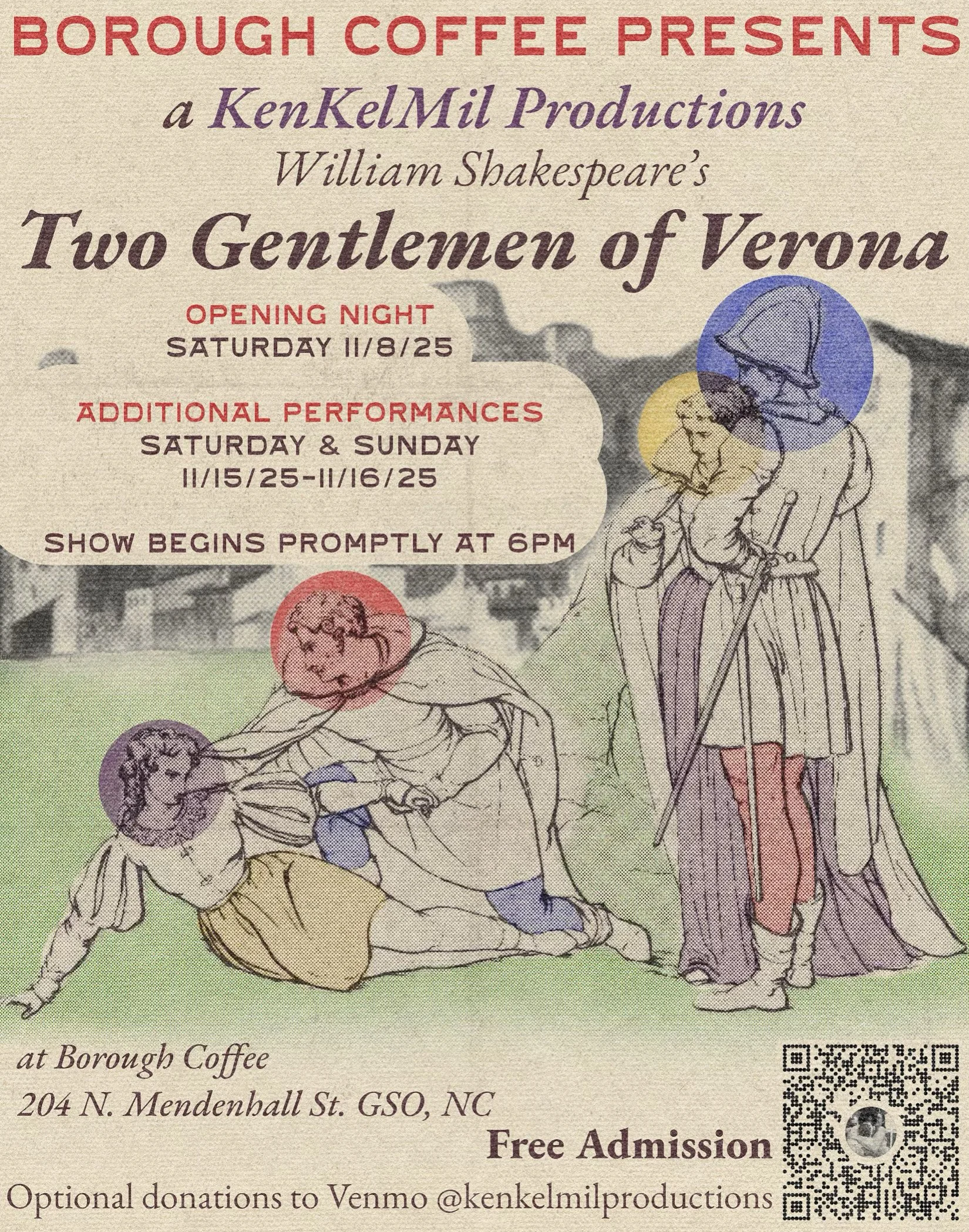 Borough Coffee Presents a KenKelMil Productions William Shakespeare's, Two Gentleman of Verona