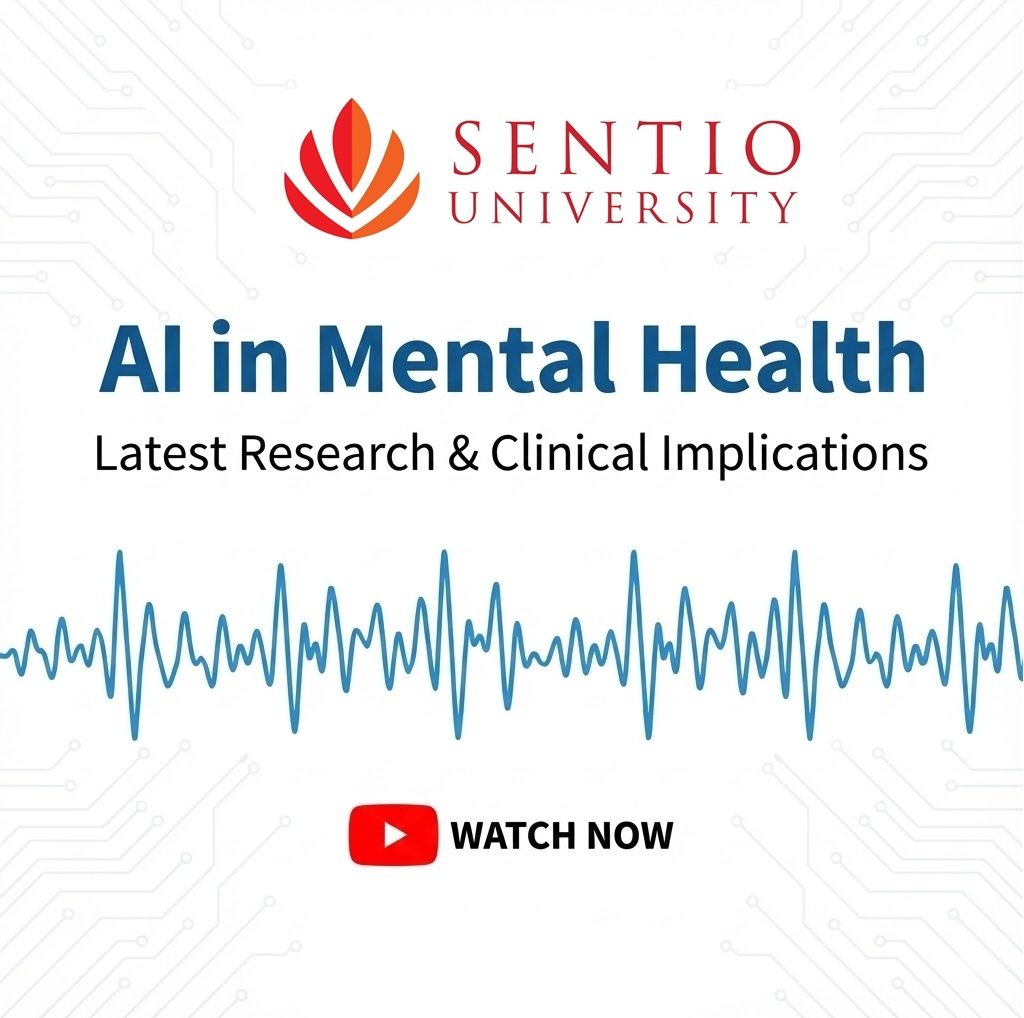 Recorded Sentio Webinar – AI and The Field of Mental Health