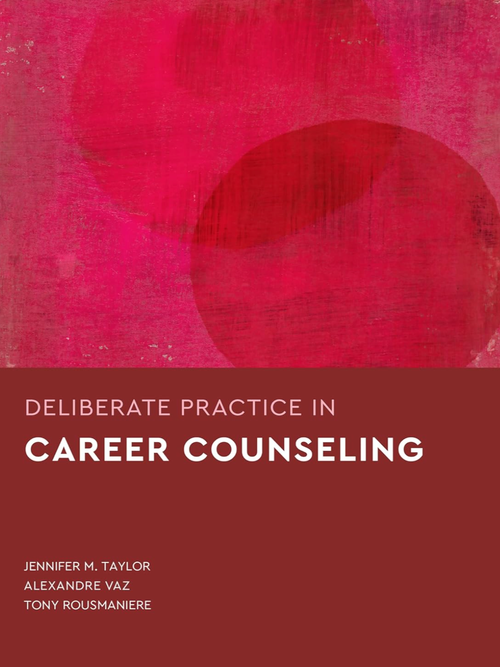 Cover of a book titled 'Deliberate Practice in Career Counseling' with abstract red and pink textured background.