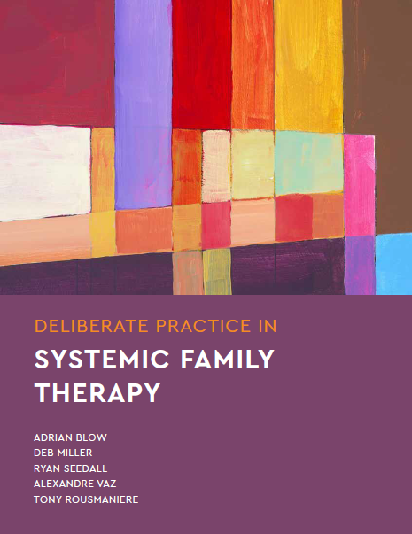 Book cover titled "Deliberate Practice in Systemic Family Therapy" with abstract colorful geometric shapes in the background.