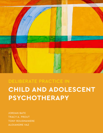Book cover titled 'Deliberate Practice in Child and Adolescent Psychotherapy' with an abstract, colorful geometric design featuring a circle and various lines.