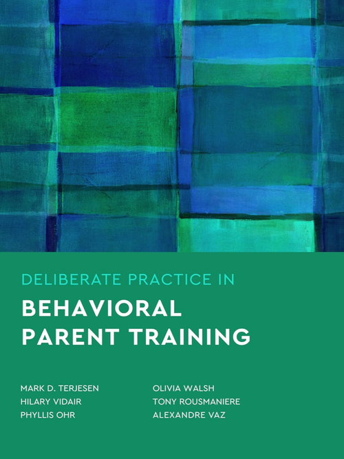 Book cover titled "Deliberate Practice in Behavioral Parent Training" with green and blue abstract artwork.