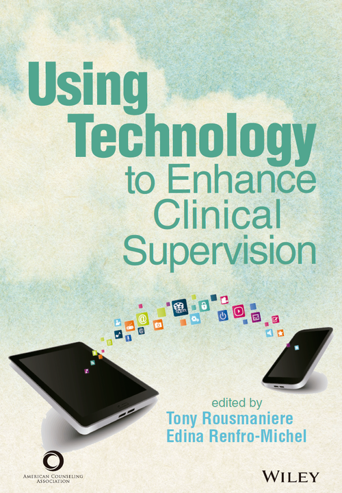 Book cover titled "Using Technology to Enhance Clinical Supervision," edited by Tony Rousmaniere and Edina Renfro-Michel, with images of smartphones and colorful app icons.