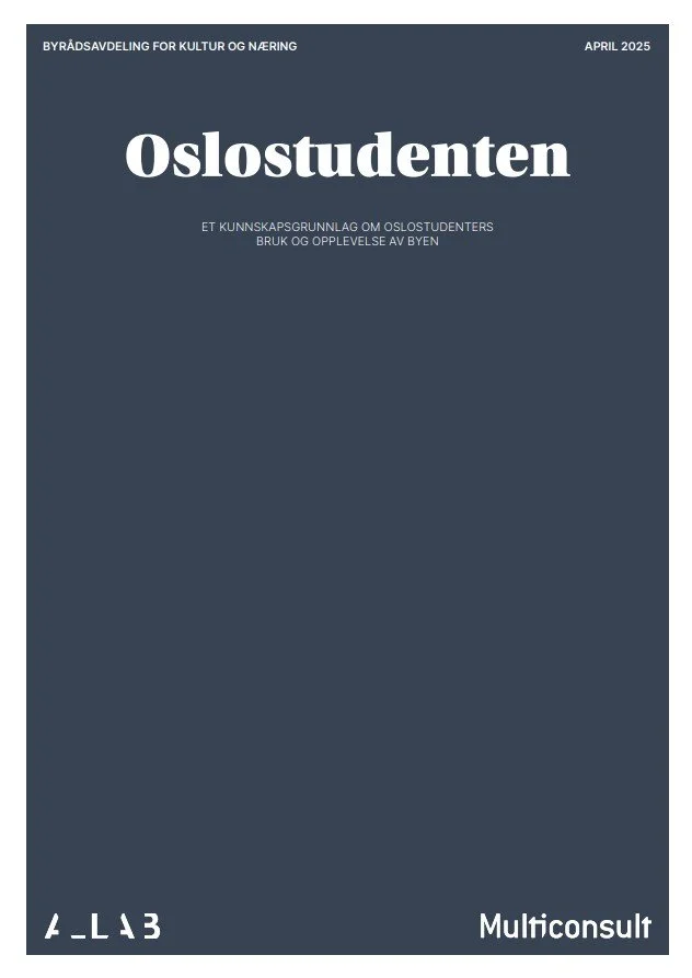 Forsiden til rapporten "Oslostudenten - et kunnskapsgrunnlag om Oslostudenters bruk og opplevelser av byen". En rapport av A-Lab og Multiconsult fra April 2025 for Oslo kommune. Forsiden er mørkeblå. Bildet linker til rapporten.