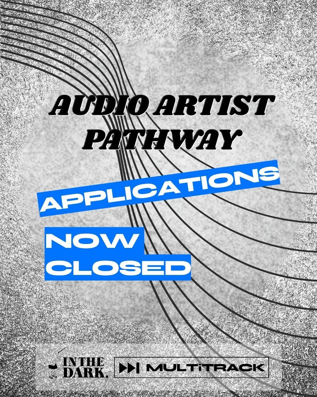 Applications are now closed for the Audio Artist Pathway. Thank you to everyone who applied and our shortlisters and judges are looking forward to learning more about you and your work. We&rsquo;ll be announcing the Pathway Artists at the end of July