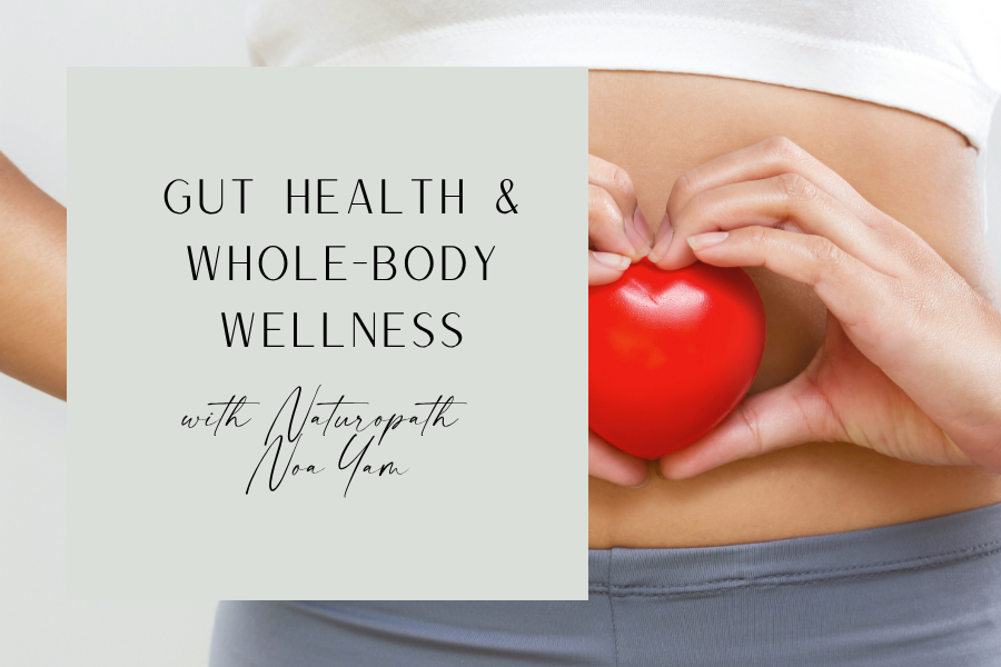 Gut Health & Whole-Body Wellness