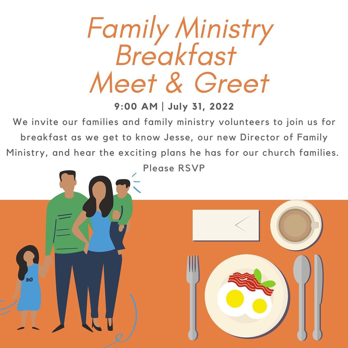 Family Ministry Breakfast Meet &amp; Greet
Do you have kids younger than 18? Are you interested in teaching children, caring for the youngest in our congregation, or mentoring youth? Are you interested in getting involved in family ministry? If you a