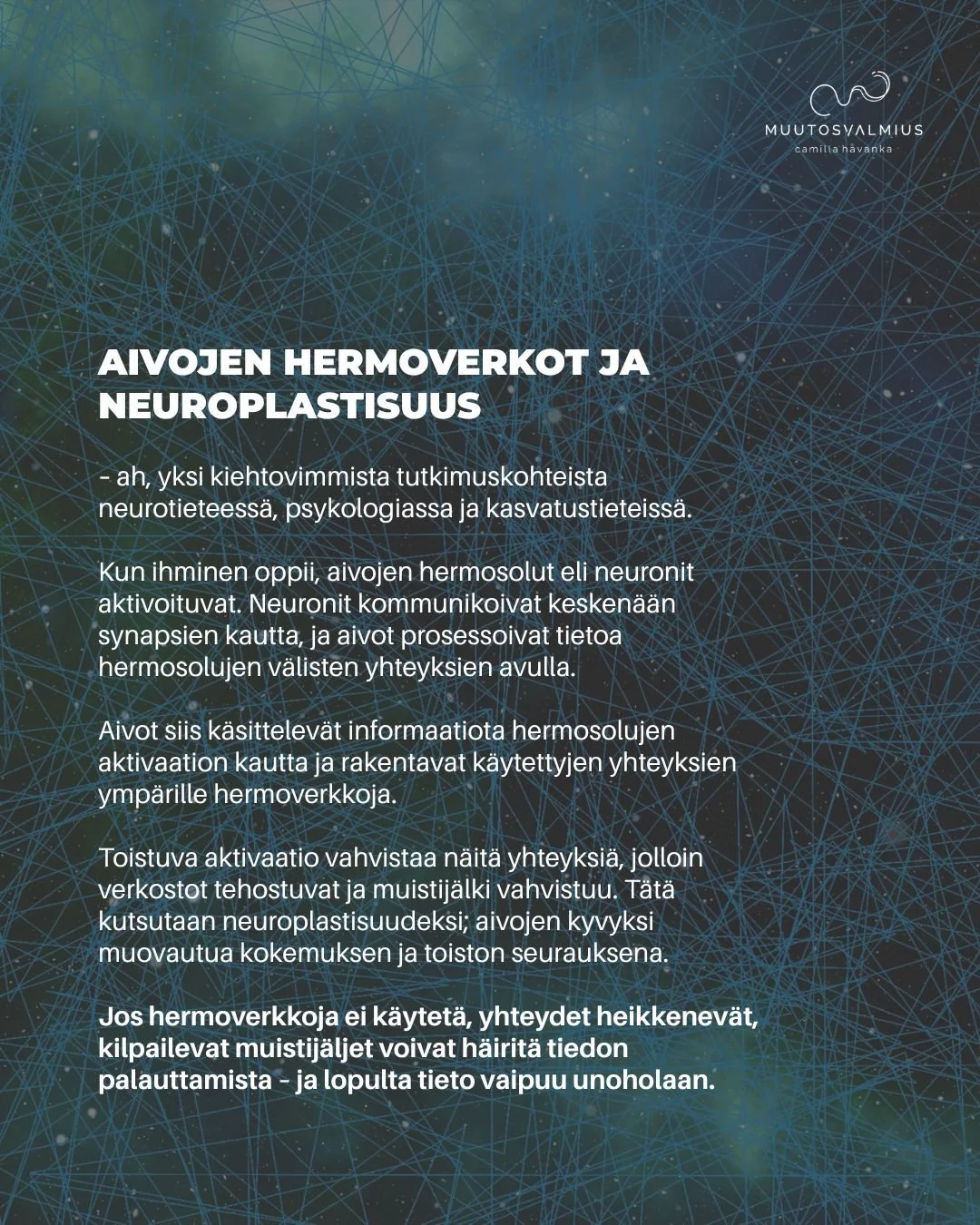 Aivojen hermoverkot - Muutosvalmius Camilla Havanka.jpg