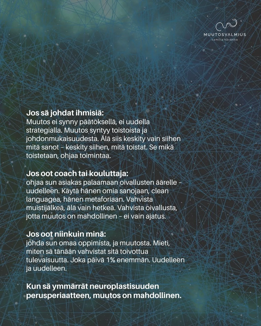 Neuroplastisuus eri konteksteissa - Muutosvalmius Camilla Havanka.jpg