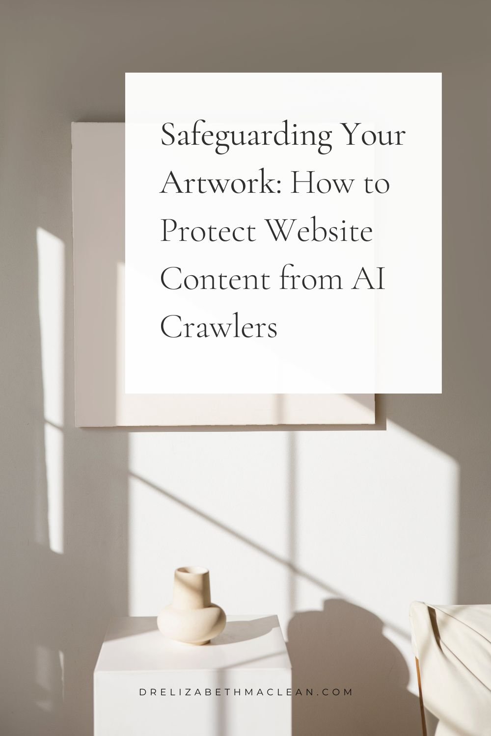 Safeguarding Your Artwork How to Protect Website Content from AI