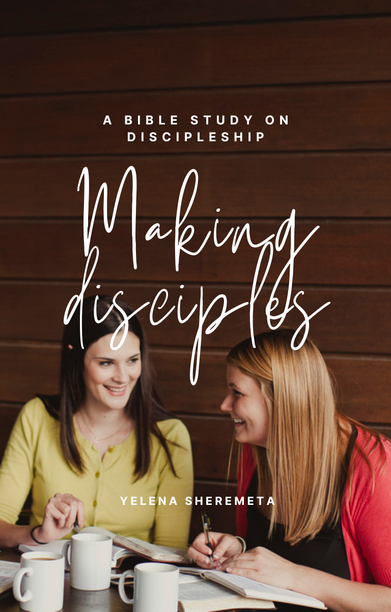 Making Disciples (E-Book Devotional Study)