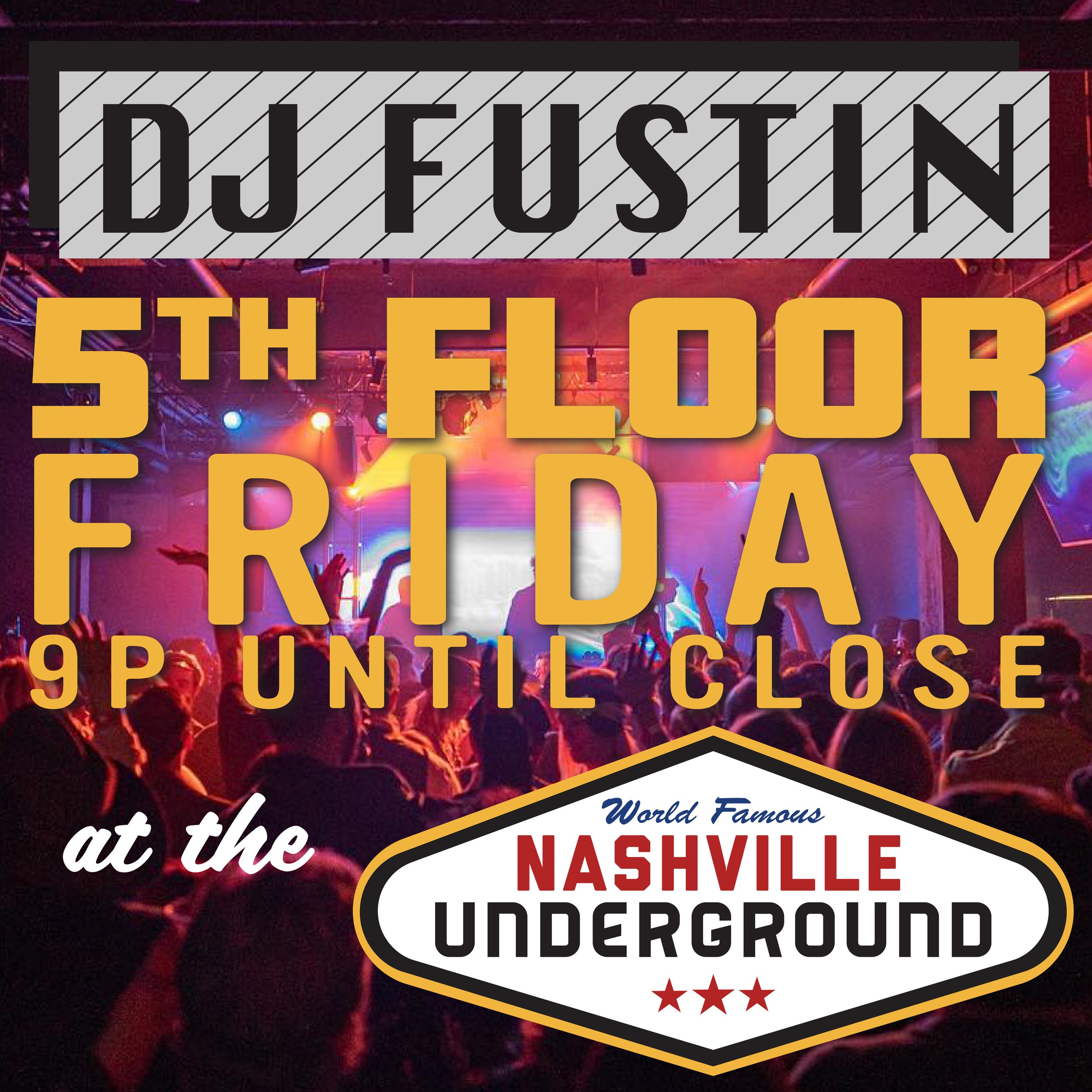 5th: DJ Fustin